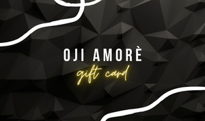 Oji Amorè Gift Card